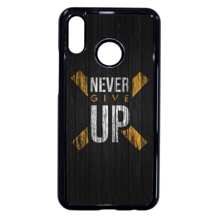 Never give up Motivacios Huawei P20 Lite tok