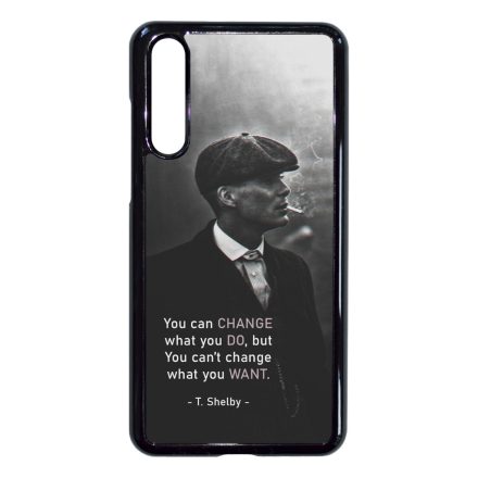 Tommy Shelby Change idezet peaky blinders Huawei P20 Pro tok