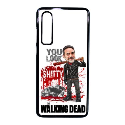 You look shitty - Negan TWD the walking dead Huawei P30 tok