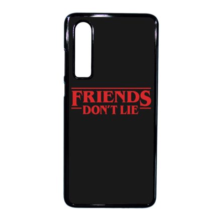 Classic - Friends dont lie - Stranger Things Huawei P30 tok
