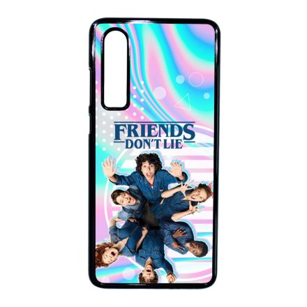 Friends dont lie - KIDS - Stranger Things Huawei P30 tok