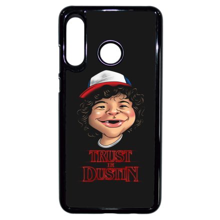 Trust in Dustin - Stranger things Huawei P30 Lite tok