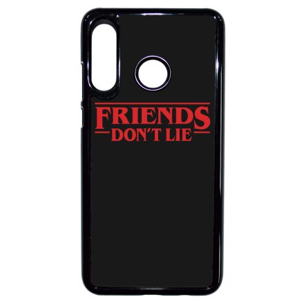 Classic - Friends dont lie - Stranger Things Huawei P30 Lite tok
