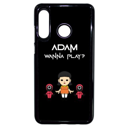 Squid Game akarsz jatszani Kerd a neveddel Huawei P30 Lite tok