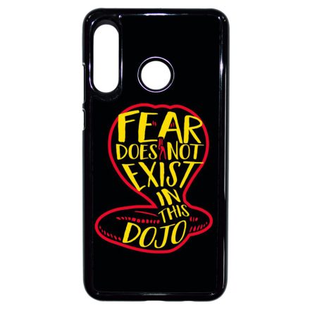 No Fear in Dojo - Cobra Kai Huawei P30 Lite tok