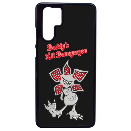 Daddys Lil Demogorgon - Stranger things Huawei P30 Pro tok