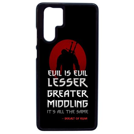 Evil is evil the Witcher Vaják Netflix Huawei P30 Pro tok