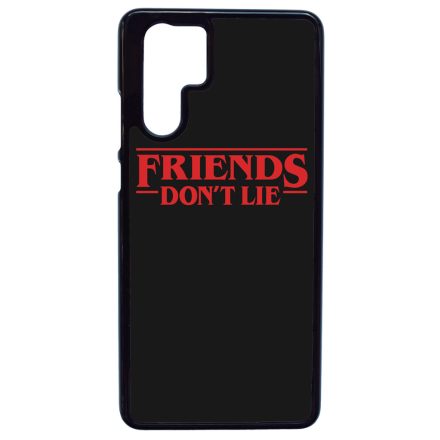 Classic - Friends dont lie - Stranger Things Huawei P30 Pro tok