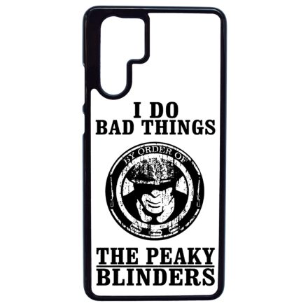 I do bad things peaky blinders Huawei P30 Pro tok