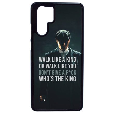 Tommy Shelby King idezet peaky blinders Huawei P30 Pro tok