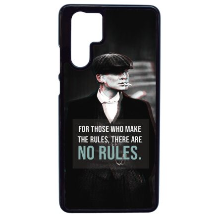 Tommy Shelby No rules idezet peaky blinders Huawei P30 Pro tok