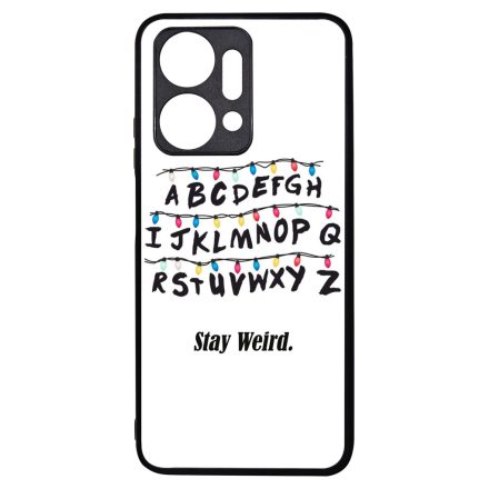 Stay Weird - Stranger Things Honor X7a tok