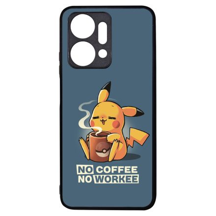 No coffee no workee Honor X7a tok