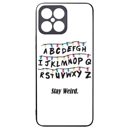 Stay Weird - Stranger Things Honor X8 tok