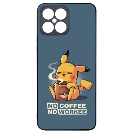 No coffee no workee Honor X8 tok