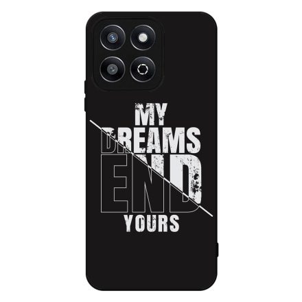 My Dream ends yours Motivacios Honor X8b tok