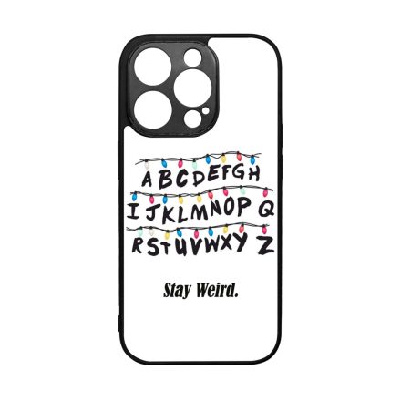Stay Weird - Stranger Things iPhone 14 Pro tok