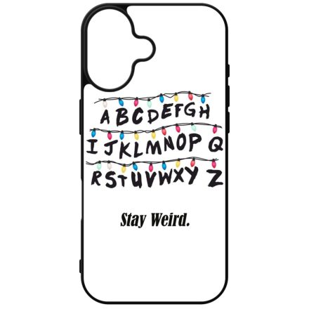 Stay Weird - Stranger Things iPhone szilikon tok