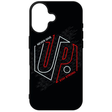 Never give up Stay Strong Motivacios iPhone szilikon tok