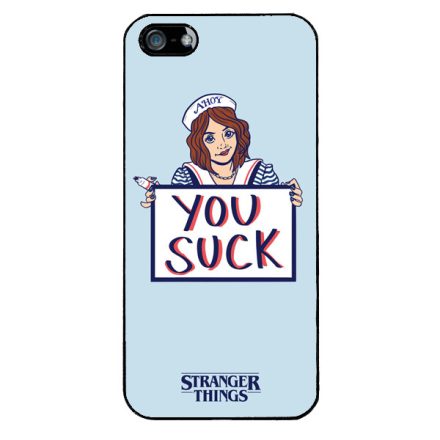 Robin - You suck - Stranger things iPhone 5-5s-SE (2016) tok
