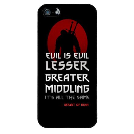 Evil is evil the Witcher Vaják Netflix iPhone 5-5s-SE (2016) tok
