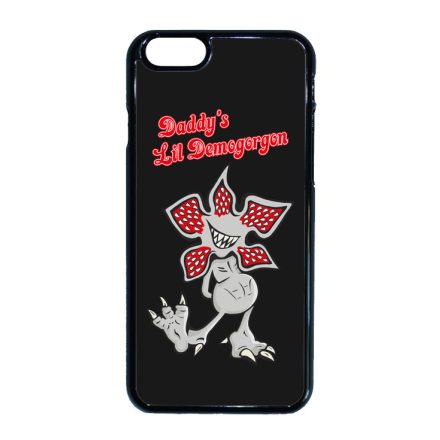 Daddys Lil Demogorgon - Stranger things iPhone 6-6s tok