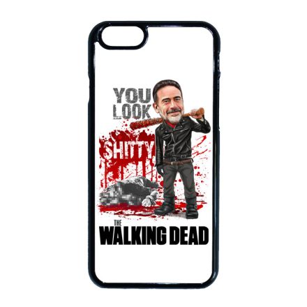 You look shitty - Negan TWD the walking dead iPhone 6-6s tok