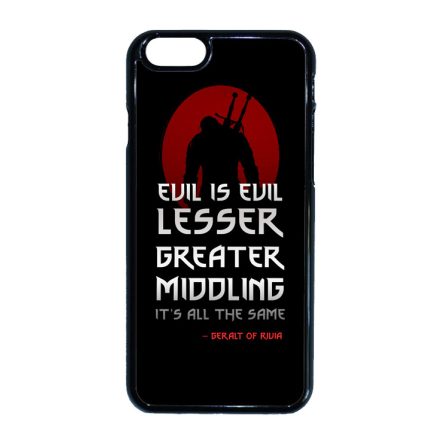 Evil is evil the Witcher Vaják Netflix iPhone 6-6s tok