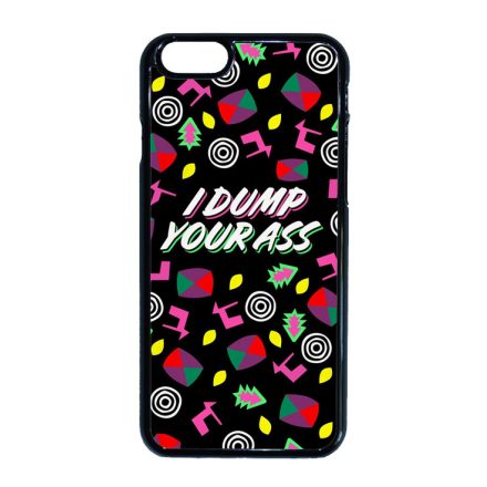 I dump your ass - Stranger Things Eleven iPhone 6-6s tok