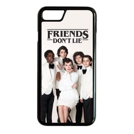 Friends dont Lie - Actors - Stranger Things iPhone 7 Plus - 8 Plus tok