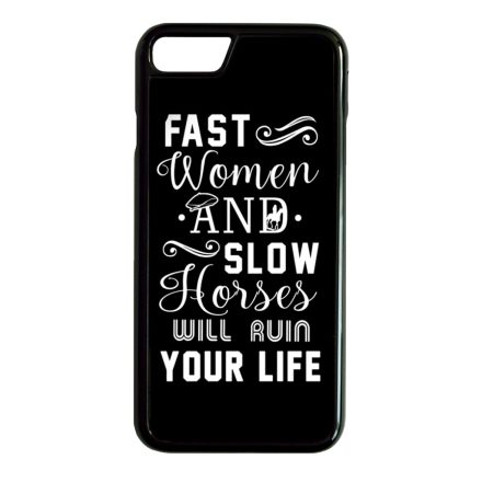 Fast Women, Slow Horses peaky blinders iPhone 7 Plus - 8 Plus tok