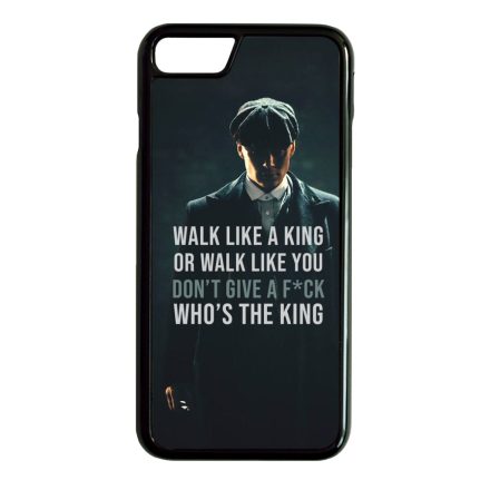 Tommy Shelby King idezet peaky blinders iPhone 7 Plus - 8 Plus tok