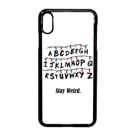 Stay Weird - Stranger Things iPhone Xs Max tok