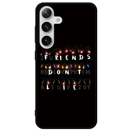 Friends dont lie - stranger things Samsung Galaxy szilikon tok