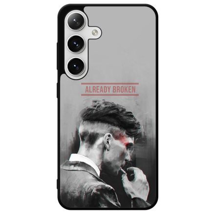 Already Broken - thomas shelby peaky blinders Samsung Galaxy szilikon tok