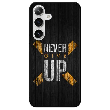 Never give up Motivacios Samsung Galaxy szilikon tok
