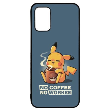 No coffee no workee Samsung Galaxy A02s tok