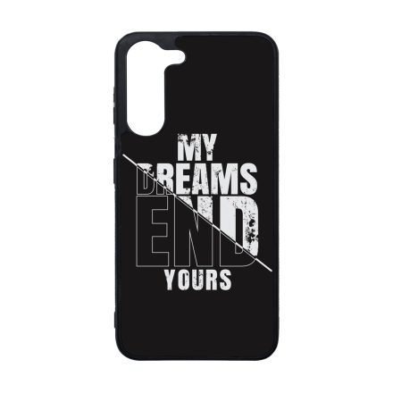 My Dream ends yours Motivacios Samsung Galaxy A05s tok