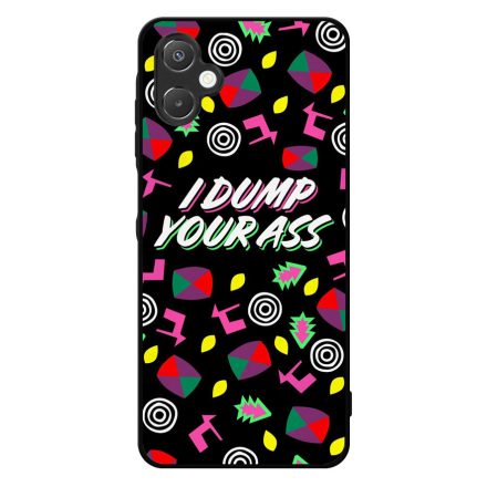 I dump your ass - Stranger Things Eleven Samsung Galaxy A06 tok