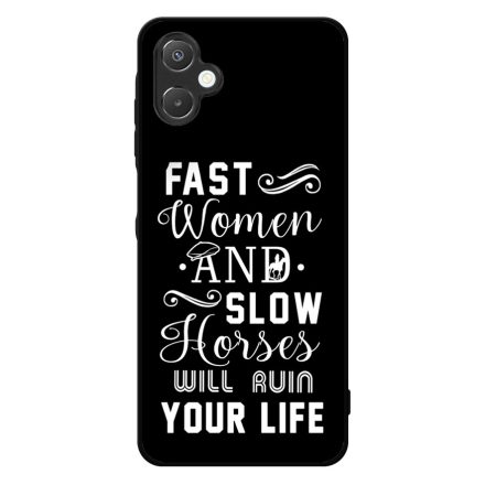 Fast Women, Slow Horses peaky blinders Samsung Galaxy A06 tok
