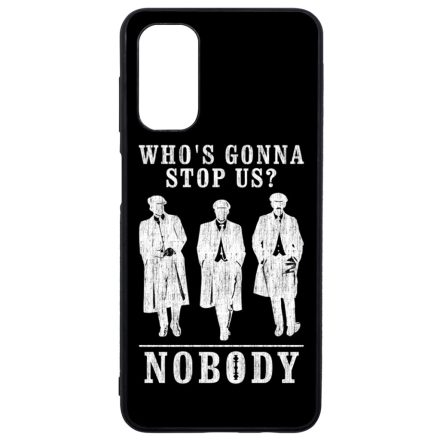 Nobody gonna stop us - peaky blinders Samsung Galaxy A13 5G tok
