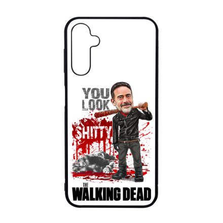 You look shitty - Negan TWD the walking dead Samsung Galaxy A14 4G/5G tok