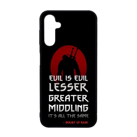 Evil is evil the Witcher Vaják Netflix Samsung Galaxy A14 4G/5G tok
