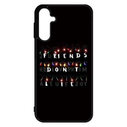 Friends dont lie - stranger things Samsung Galaxy A15 4G/5G tok