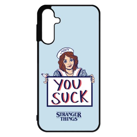 Robin - You suck - Stranger things Samsung Galaxy A15 4G/5G tok