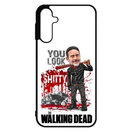 You look shitty - Negan TWD the walking dead Samsung Galaxy A15 4G/5G tok