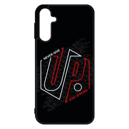 Never give up Stay Strong Motivacios Samsung Galaxy A15 4G/5G tok