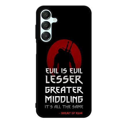 Evil is evil the Witcher Vaják Netflix Samsung Galaxy A16 4G/5G tok