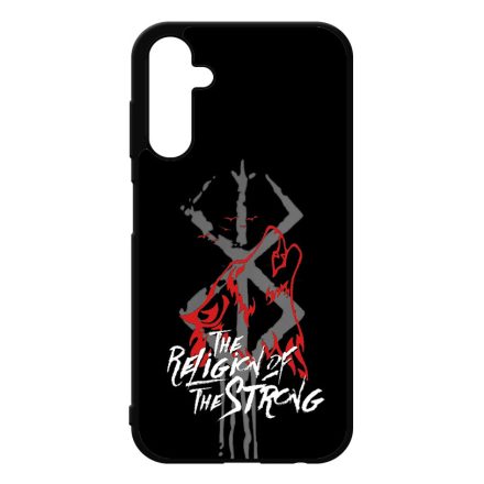 The Religion of the Strong - Vikings Samsung Galaxy A25 5G tok