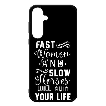 Fast Women, Slow Horses peaky blinders Samsung Galaxy A35 tok